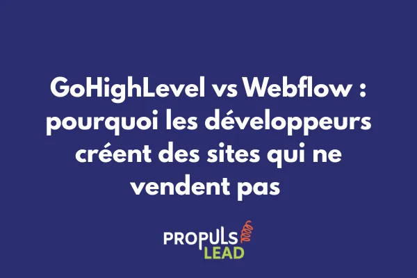 Comparatif GoHighLevel vs Webflow montrant code complexe à 0,7% conversion versus tunnel simple à 11% conversion