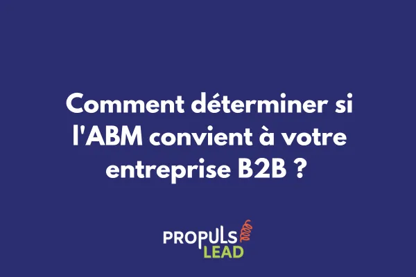 Équipe analysant des données pour déterminer la pertinence d'une stratégie ABM 