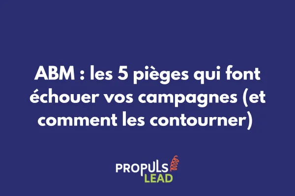 Infographie des 5 erreurs ABM à éviter avec solutions correctives