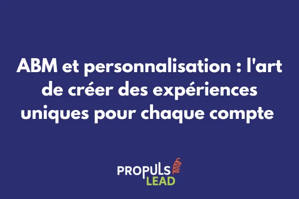 Illustration de la personnalisation ABM avec différents parcours adaptés à chaque compte stratégique B2B 