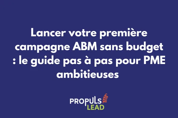 Plan d'action ABM pour PME avec timeline et outils gratuits