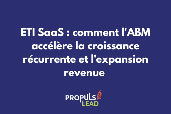 Dashboard ABM montrant les métriques de performance d'une ETI SaaS avec courbe de croissance MRR 