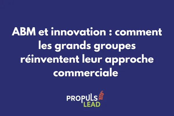 Laboratoire innovation ABM grand groupe avec IA, réalité virtuelle, blockchain et nouvelles technologies appliquées au marketing B2B