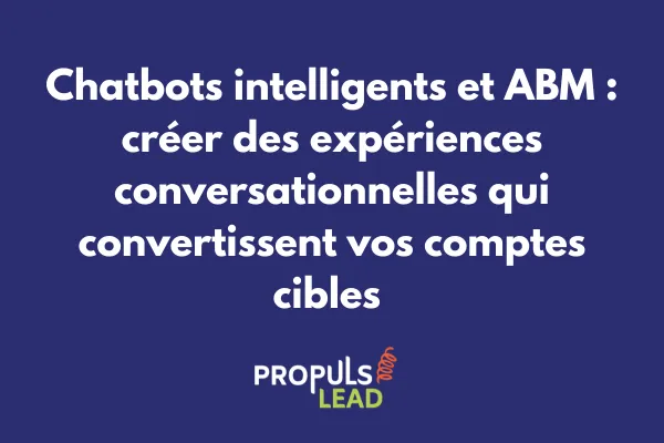 Interface chatbot personnalisé engageant un visiteur d'un compte cible ABM 