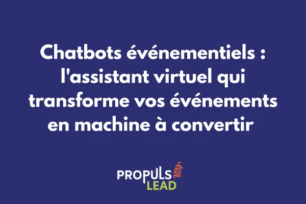 Interface de chatbot événementiel guidant les participants à travers un tunnel de vente hybride lors d'un salon professionnel 
