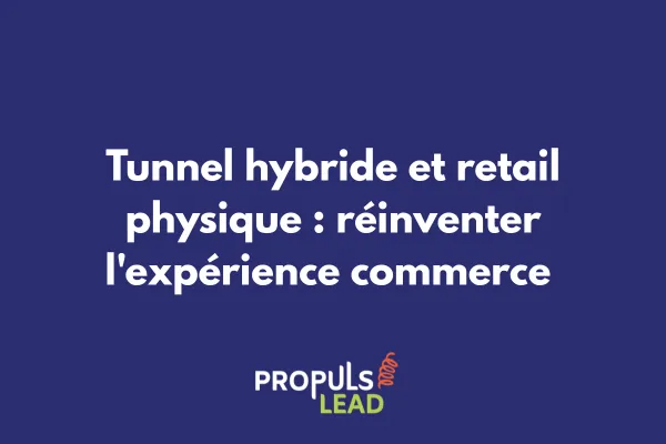 Integration digitale dans un magasin physique avec tunnel de vente hybride moderne