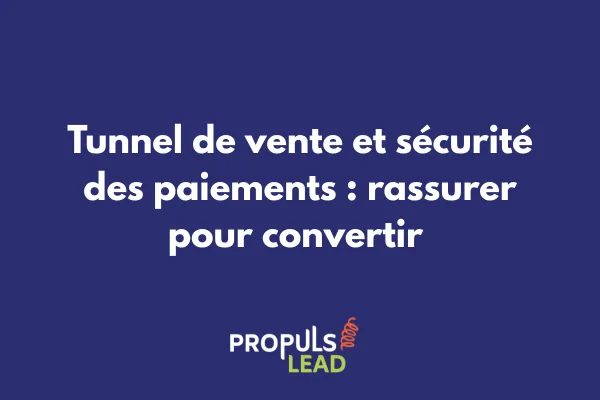 Interface de paiement sécurisé avec badges de confiance SSL, PCI-DSS et authentification 3D Secure dans un tunnel de vente