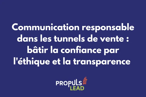 Dashboard montrant les indicateurs de communication responsable d'un tunnel de vente conforme