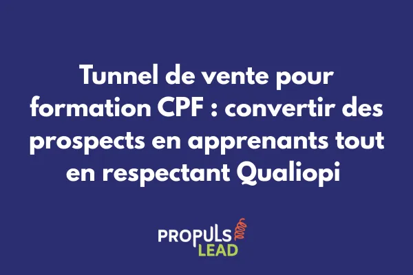Interface de tunnel de vente pour organisme de formation CPF avec parcours d'inscription et validation Qualiopi