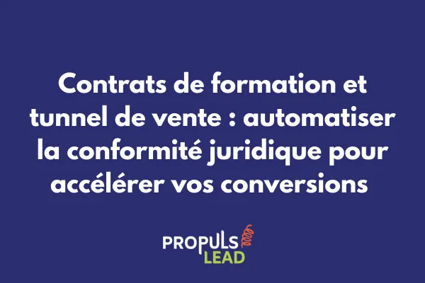 Interface de génération automatique de contrats de formation conformes intégrée dans un tunnel de vente digital