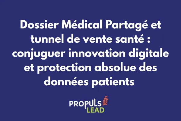 Interface sécurisée d'accès au DMP intégrée dans un tunnel de vente pour professionnels de santé