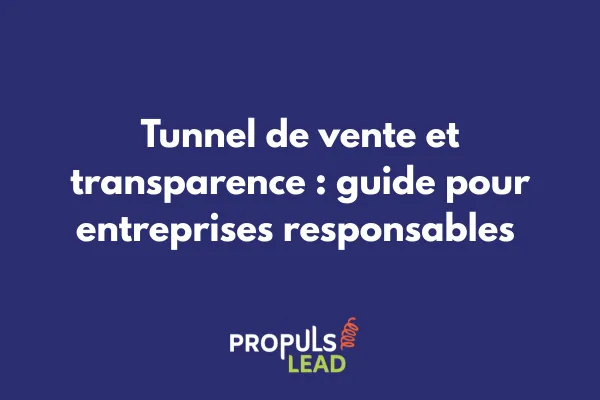 Schéma illustrant les points de transparence obligatoires dans un tunnel de vente moderne avec checkpoints de conformité