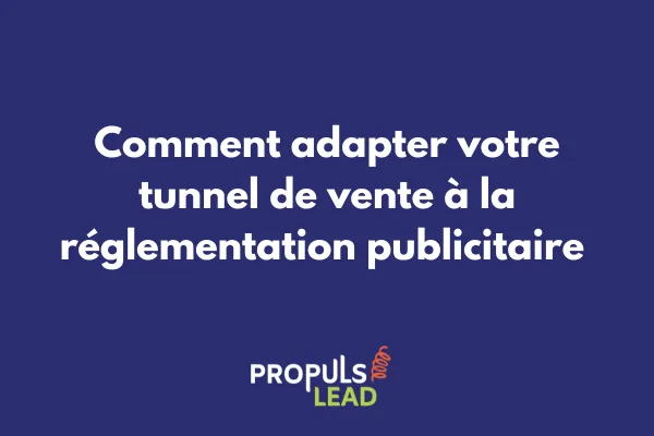 Tunnel de vente conforme à la réglementation publicitaire avec mentions légales et validations juridiques