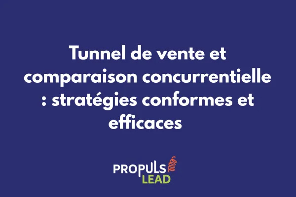 Tableau comparatif professionnel montrant une analyse objective des offres dans un tunnel de vente conforme