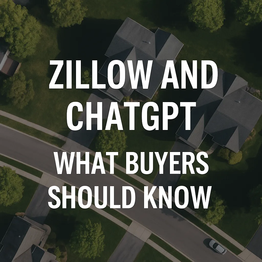 Zillow and ChatGPT: What Buyers Should Know