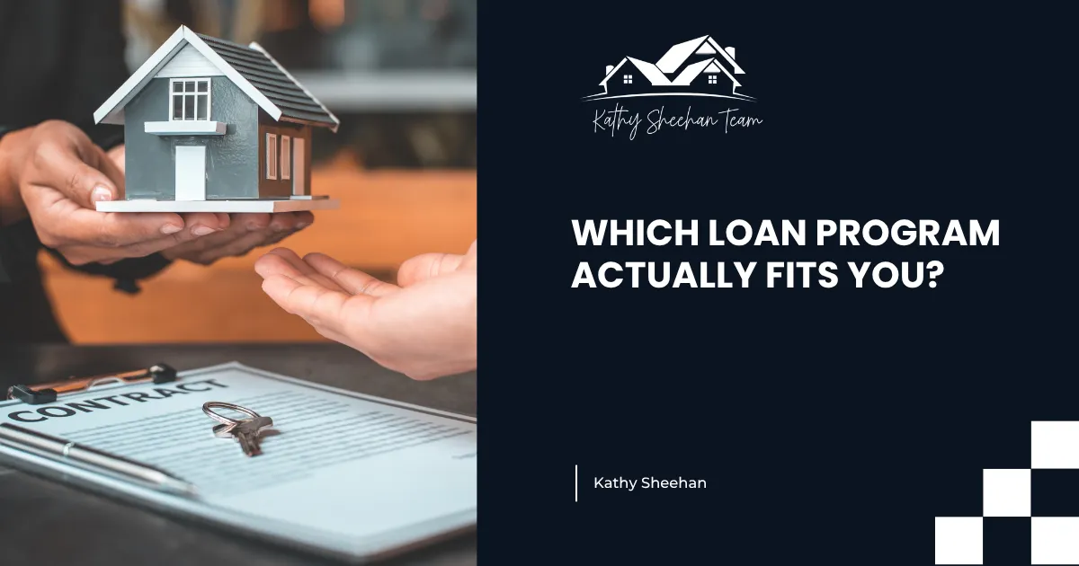 Which Loan Program?