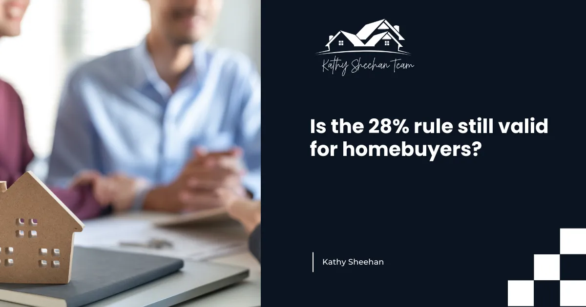 Is the 28% Rule Still Relevant for Homebuyers in 2025?
