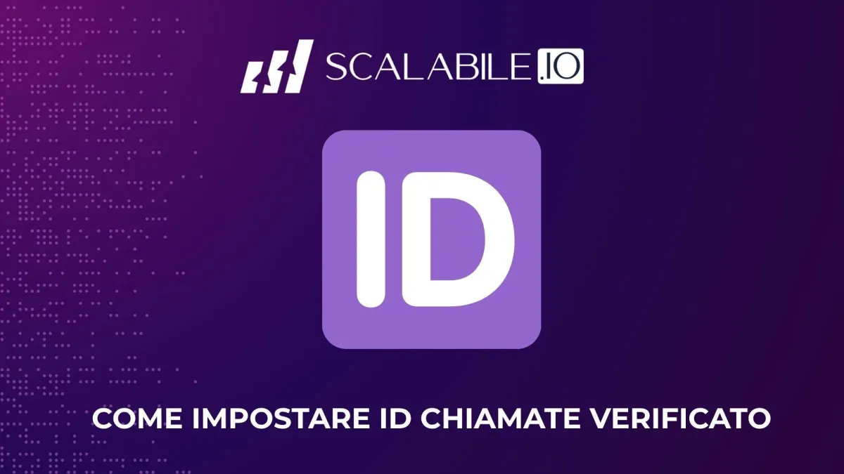 Come impostare l'ID chiamante verificato (utilizza il tuo numero per le chiamate vocali)