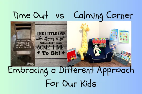 Thoughts From Ms. Vivi's Desk: Time Out vs. Calming Corner: Embracing a Better Approach for Our Kids