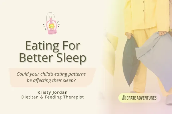 Is What Your Child Eating Affecting Their Sleep?