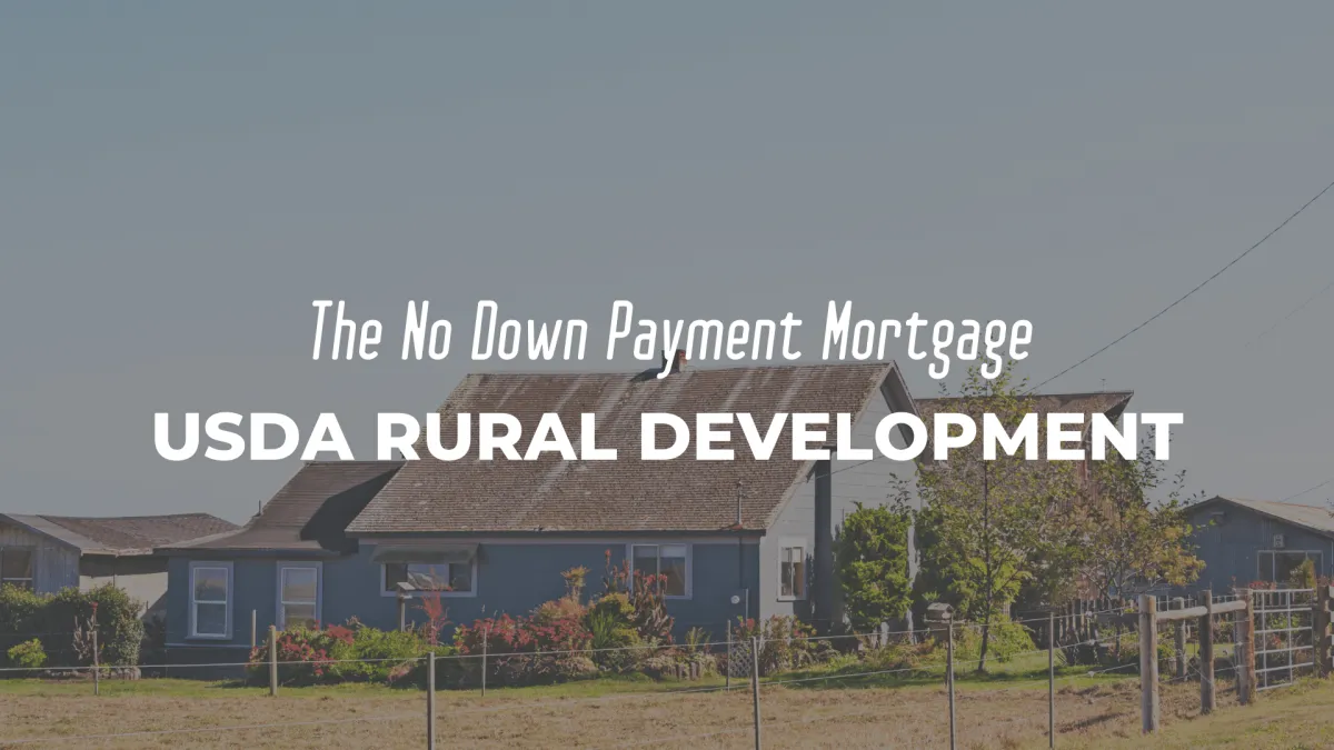 USDA Rural Development Loan: The Complete Guide
