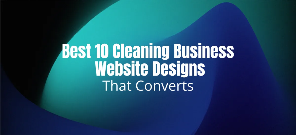 Best 10 Cleaning Business Website Designs