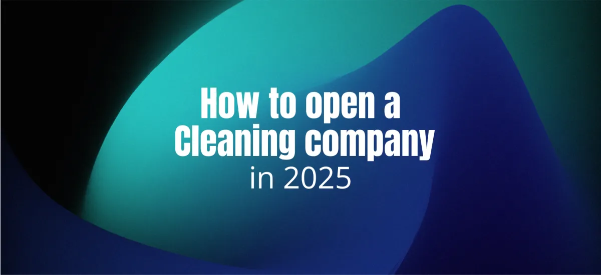 How to open a Cleaning company