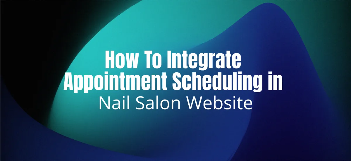 Best Nail Salon and Spa Website Designs with Nail Salon Management Software