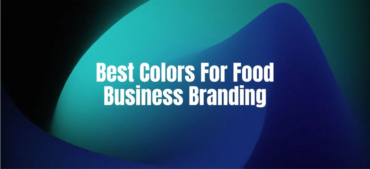 Best Colors for Food Business Branding 