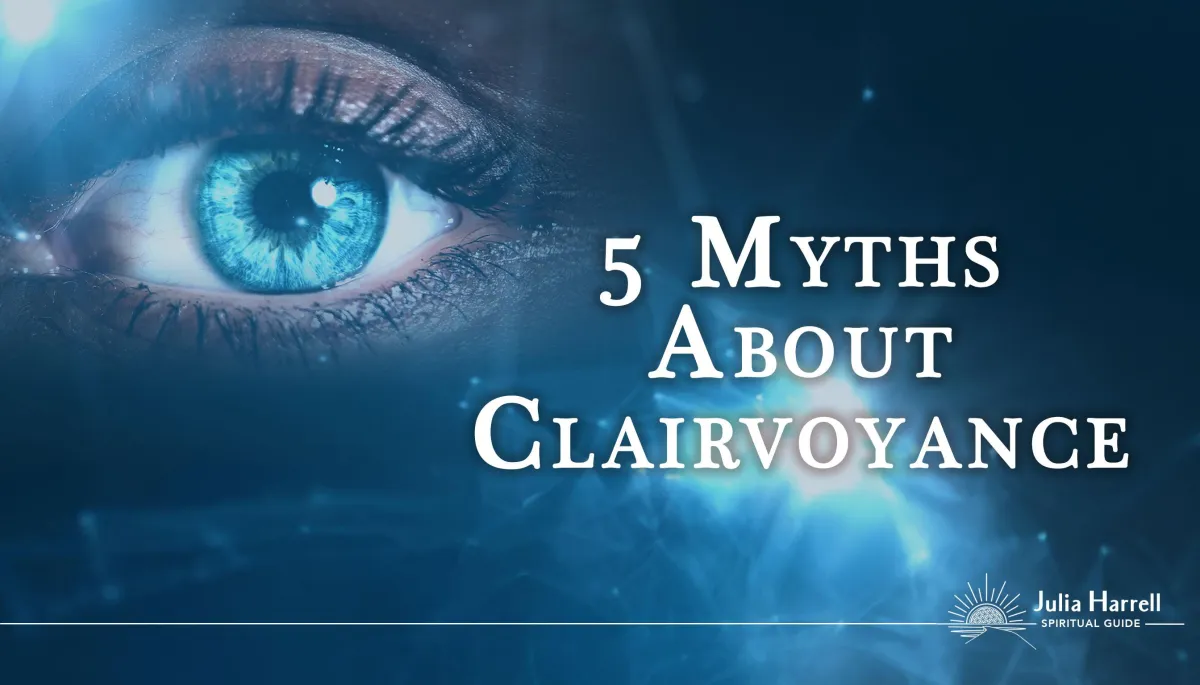 5 Myths of Being Clairvoyant