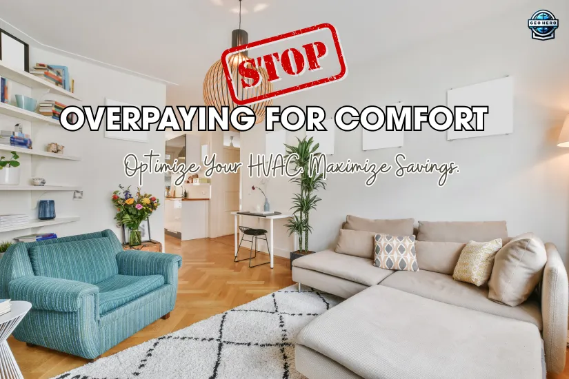 Stop Overpaying for Comfort