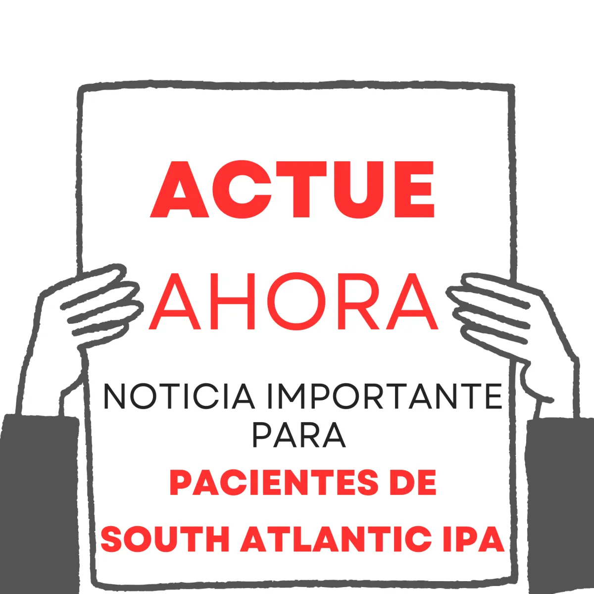 Noticia Importante para Pacientes de South Atlantic IPA