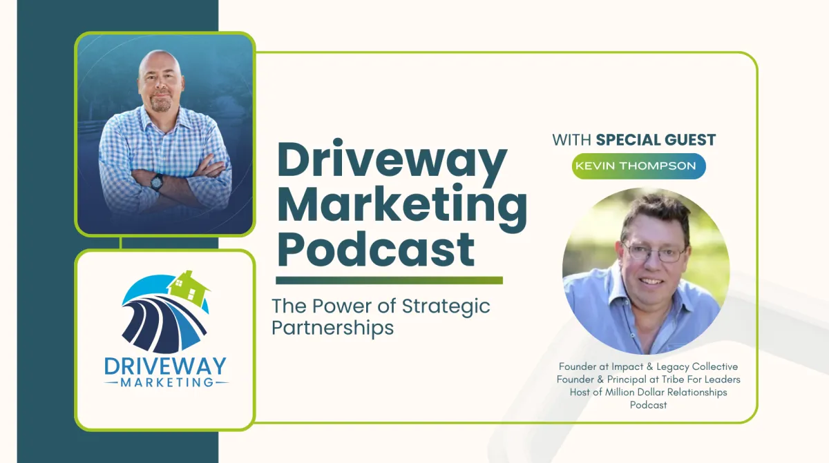 Ep 29: The Power of Strategic Partnerships with Kevin Thompson