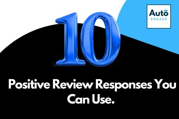 10 positive review responses