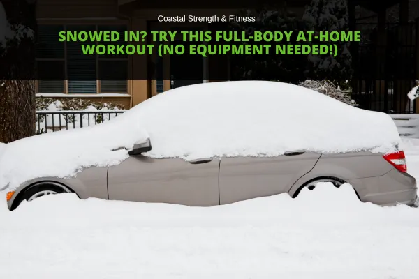 Snowed In? Try This Full-Body At-Home Workout (No Equipment Needed!)