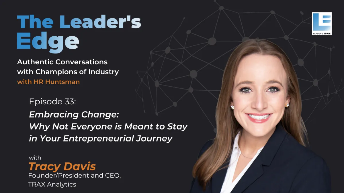 33 - Embracing Change: Why Not Everyone is Meant to Stay in Your Entrepreneurial Journey