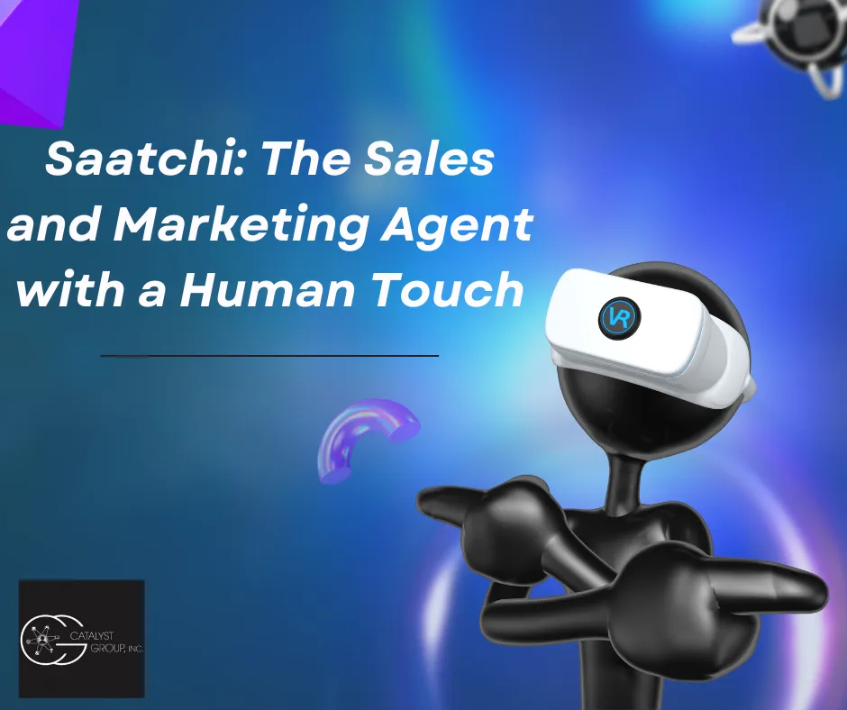 Saatchi: The Sales and Marketing Agent with a Human Touch