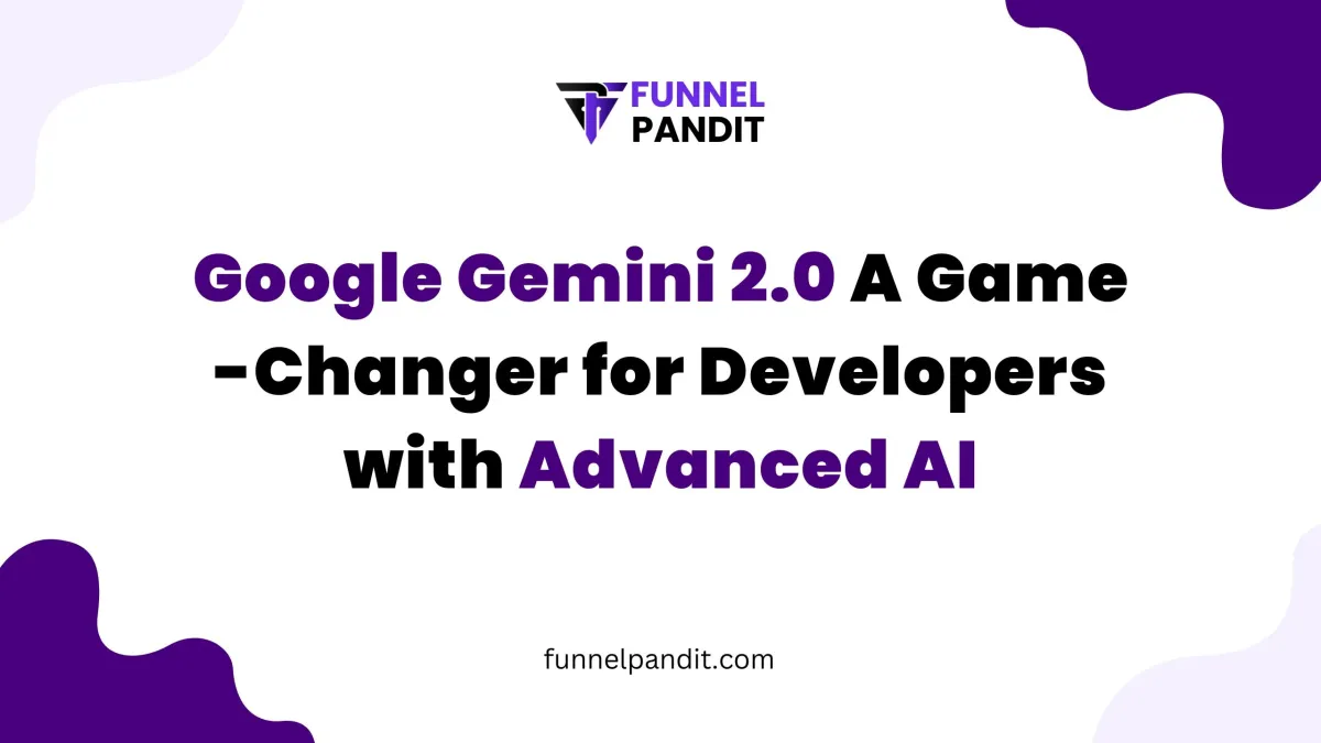 Google Gemini 2.0: Advanced AI for Developers