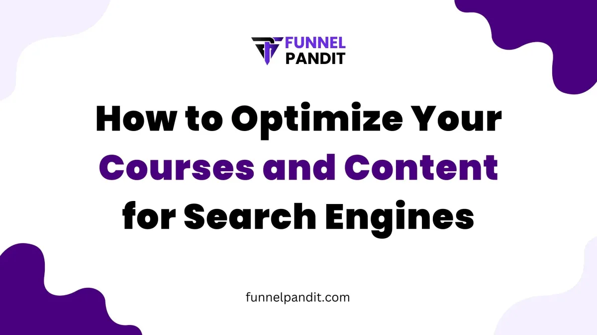 How to Optimize Your Courses and Content for Search Engines
