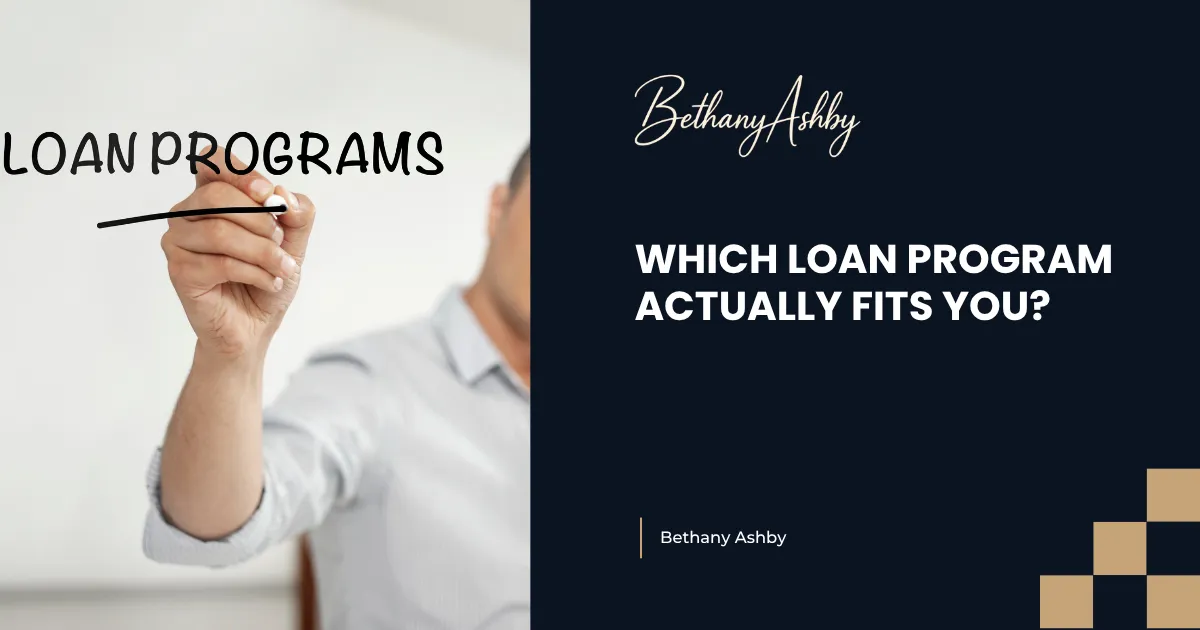 Which Mortgage Loan Program Suits You Best? A Breakdown of Conventional, FHA, VA, and USDA Options