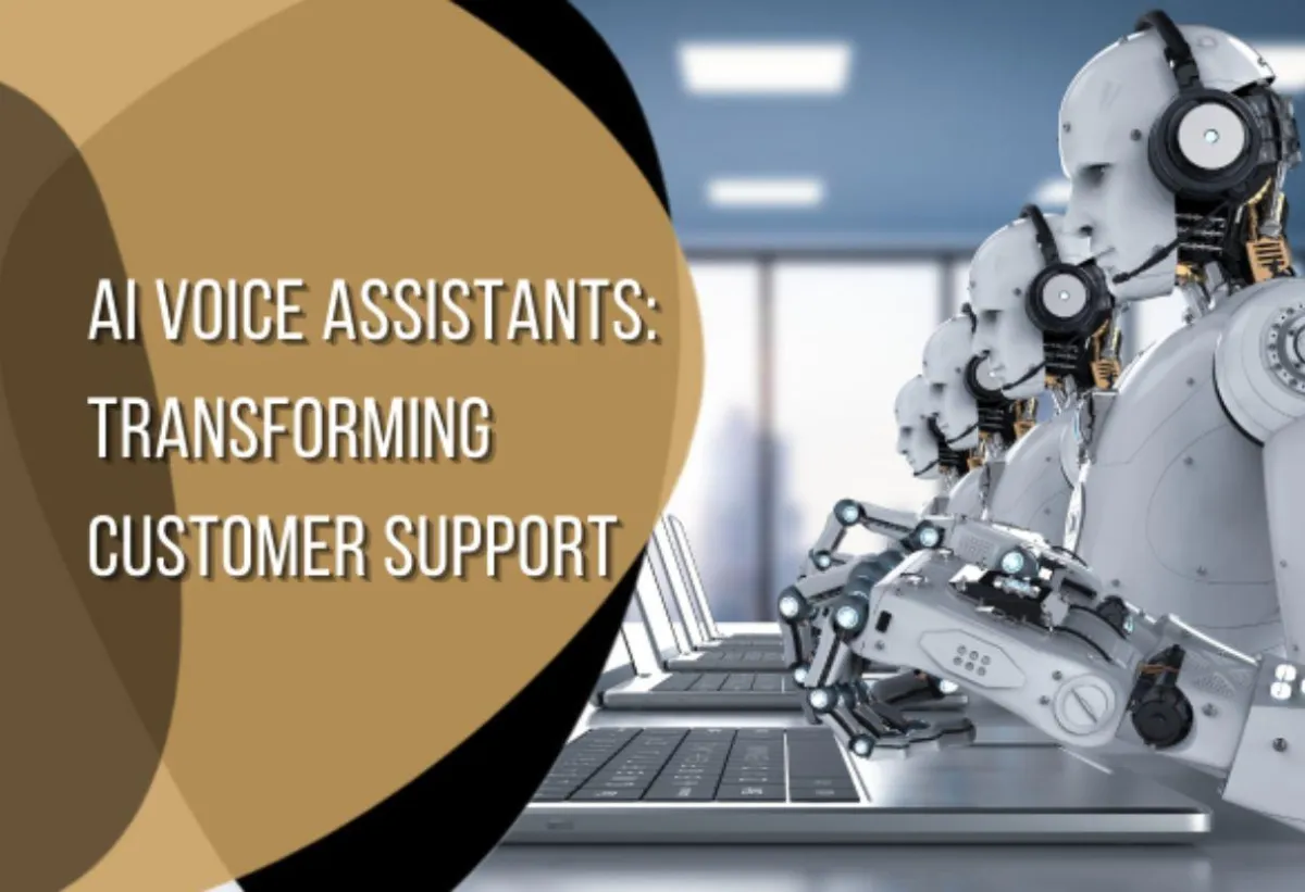 AI Voice Assistants: Transforming Customer Support 