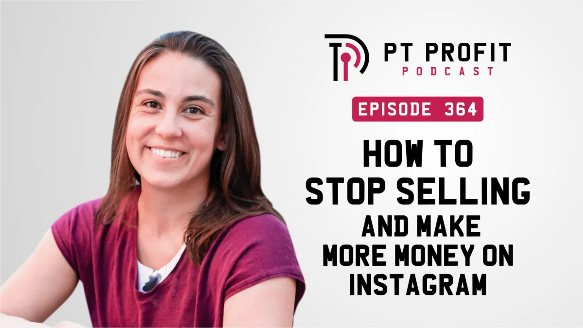 How to Stop Selling and Make More Money on Instagram