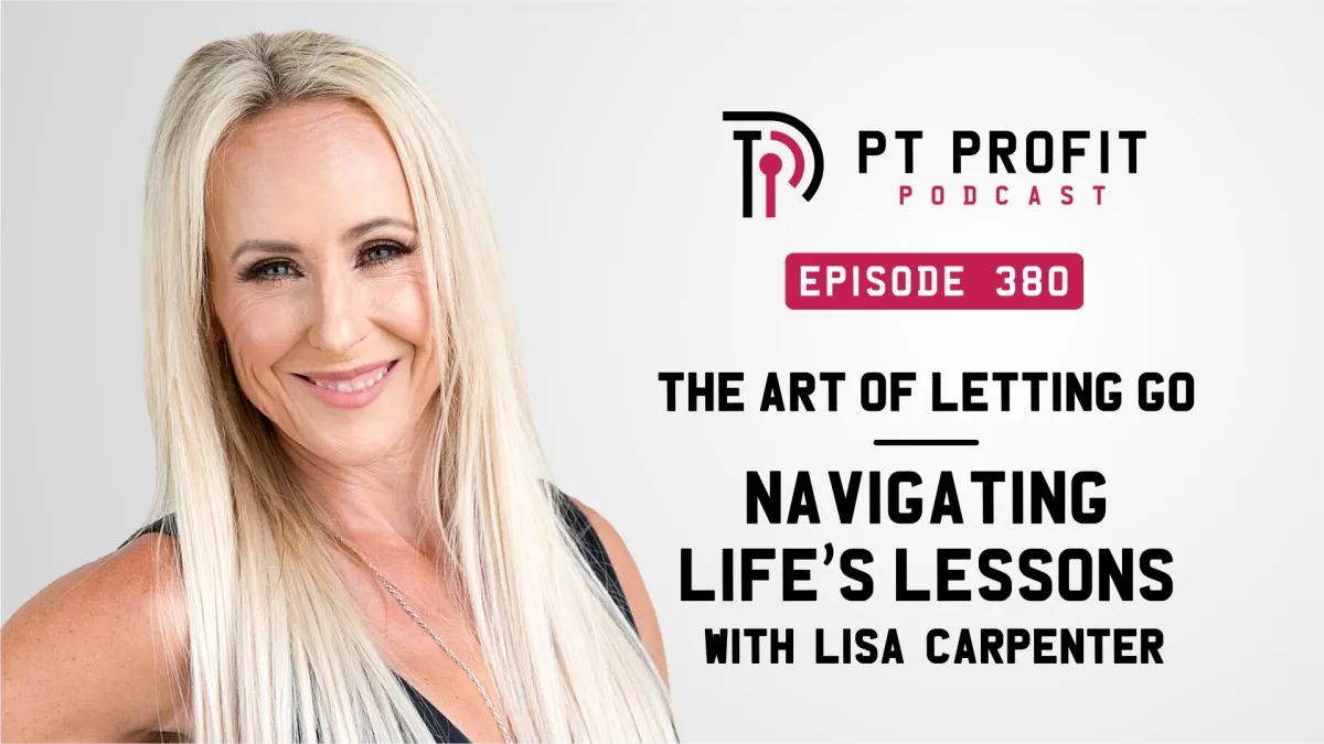 The Art of Letting Go: Navigating Life's Lessons with Lisa Carpenter