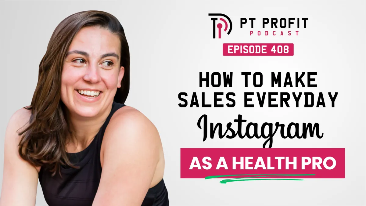 The Daily Sales System: How Health Professionals Make Sales Every Single Day on Instagram (Without Paid Ads)