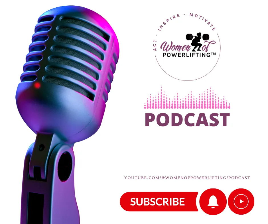 Meet the Women of Powerlifting Podcast