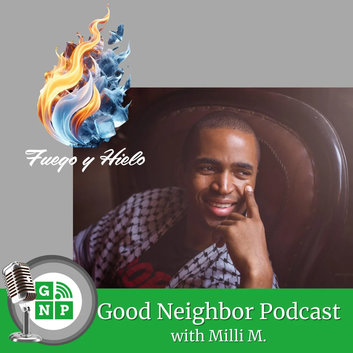 E65: What makes Fuquan Ferrell with Fuego y Hielo a good neighbor?  