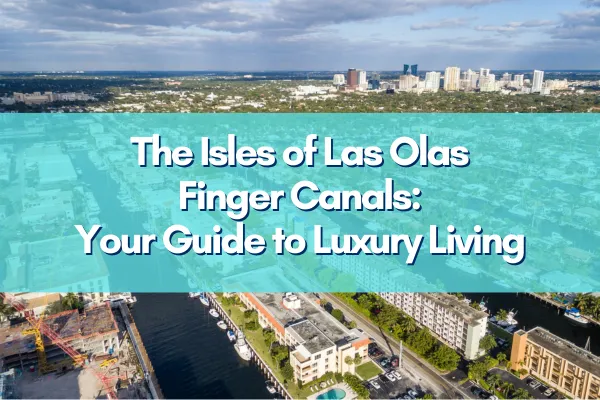A stunning aerial view of Las Olas Isles with its interconnected finger canals and luxury waterfront estates in Fort Lauderdale.