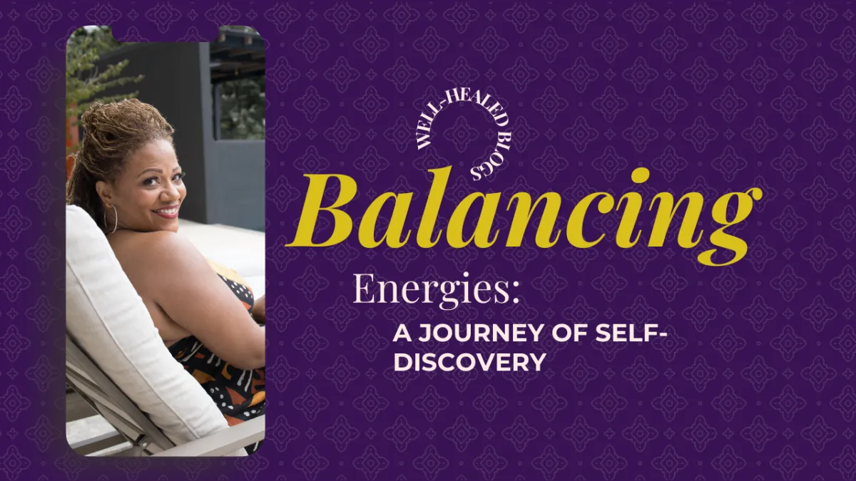 Balancing Energies: A Journey of Self-Discovery