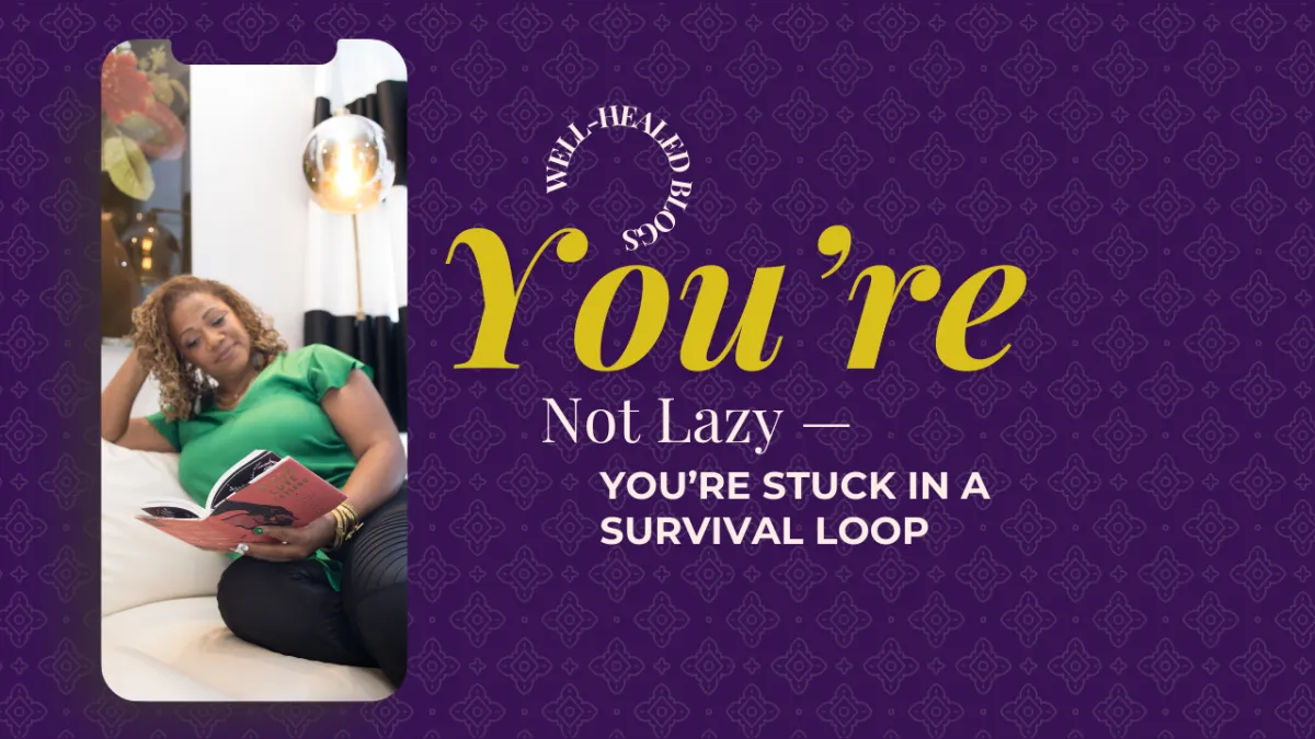 You’re Not Lazy — You’re Stuck in a Survival Loop