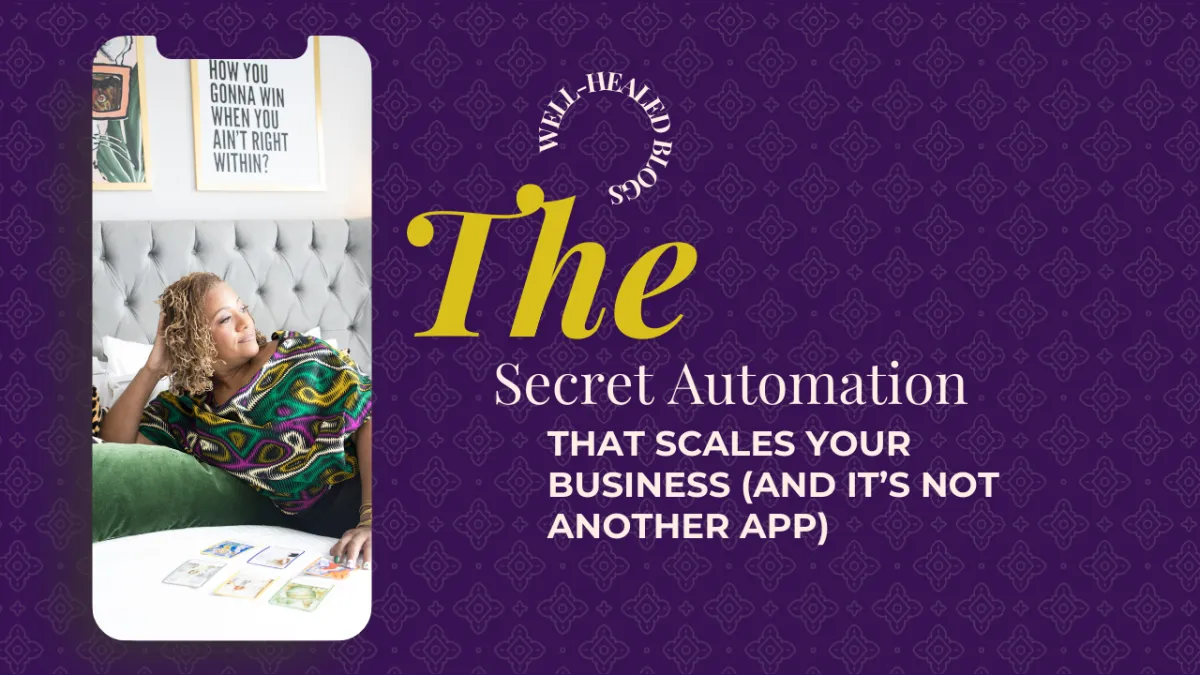 The Secret Automation That Scales Your Business (And It’s Not Another App)